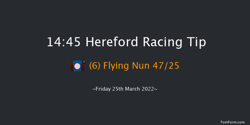 Hereford 14:45 Handicap Hurdle (Class 4) 26f Sat 12th Mar 2022