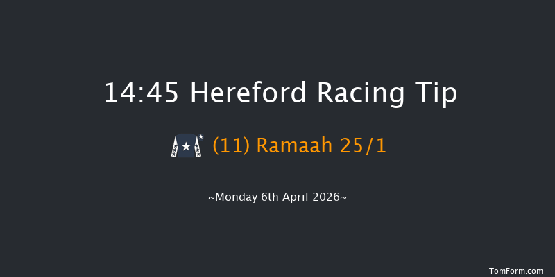 Hereford 14-45 (Class 5) 16f Wed 25th Mar 2026