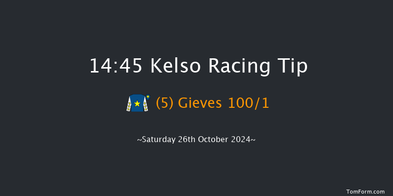 Kelso  14:45 Handicap Chase (Class 5) 17f Sun 6th Oct 2024