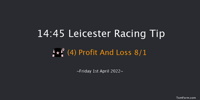 Leicester 14:45 Seller (Class 4) 6f Fri 11th Mar 2022