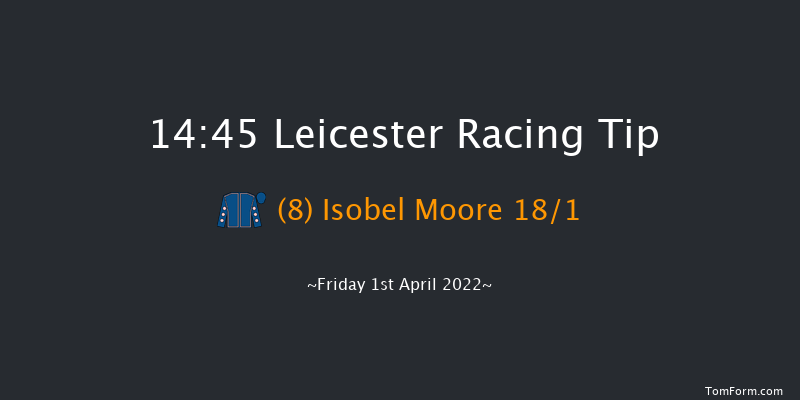 Leicester 14:45 Seller (Class 4) 6f Fri 11th Mar 2022