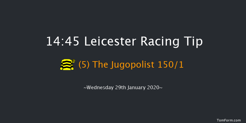 Leicester 14:45 Claiming Hurdle (Class 4) 16f Sat 28th Dec 2019