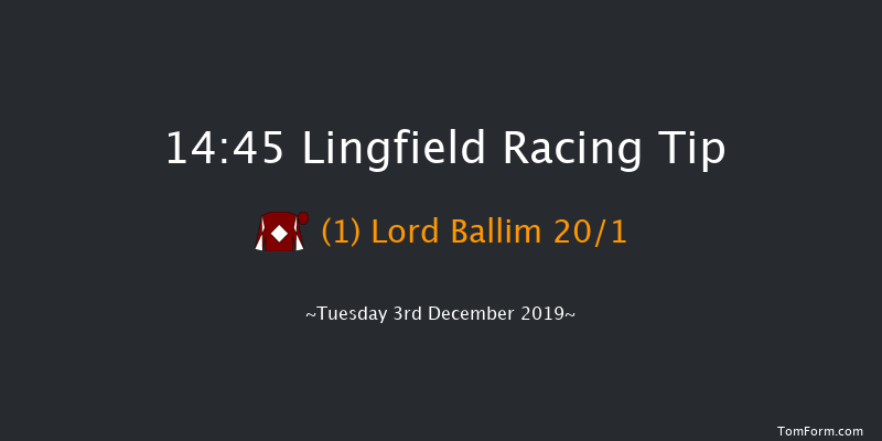 Lingfield 14:45 Handicap Hurdle (Class 4) 20f Sat 30th Nov 2019