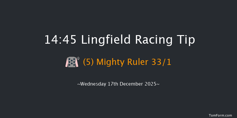 Lingfield 14-45 (Class 6) 7f Mon 15th Dec 2025