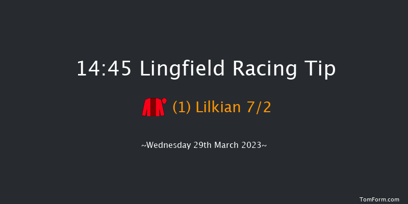Lingfield 14:45 Handicap (Class 5) 6f Mon 27th Mar 2023