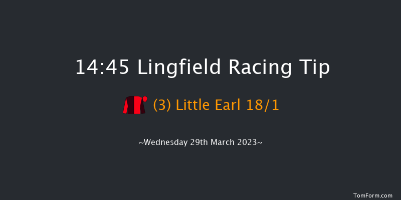 Lingfield 14:45 Handicap (Class 5) 6f Mon 27th Mar 2023