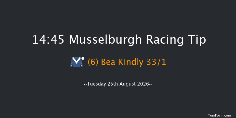 Musselburgh 14-45 (Class 6) 5f Mon 24th Aug 2026