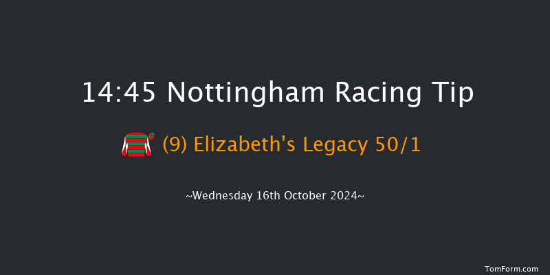 Nottingham  14:45 Maiden (Class 5) 8f Wed 9th Oct 2024