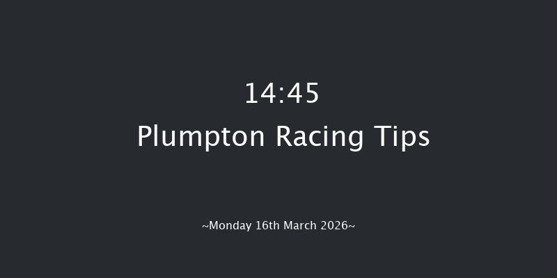 Plumpton 14-45 (Class 4) 16f Mon 9th Mar 2026