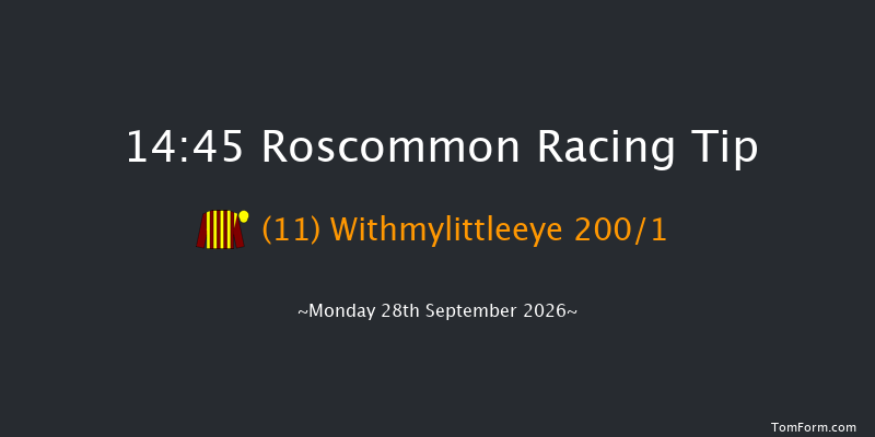 Roscommon 14-45 20f Mon 31st Aug 2026
