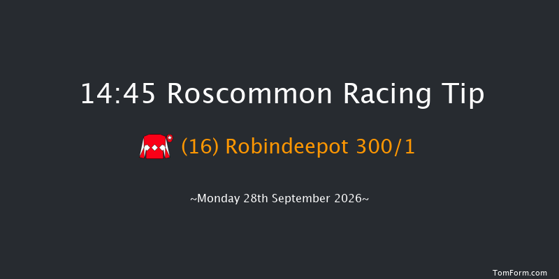 Roscommon 14-45 20f Mon 31st Aug 2026