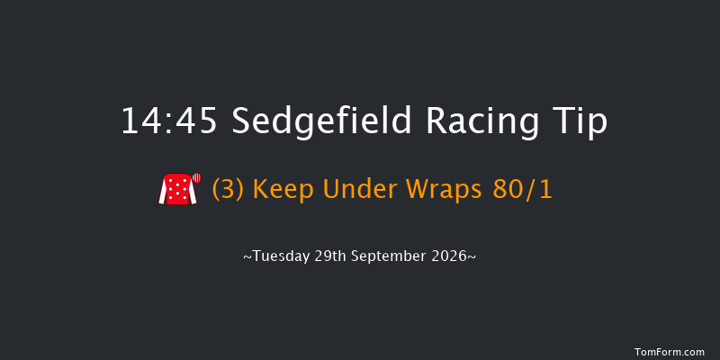 Sedgefield 14-45 (Class 4) 16f Mon 14th Sep 2026