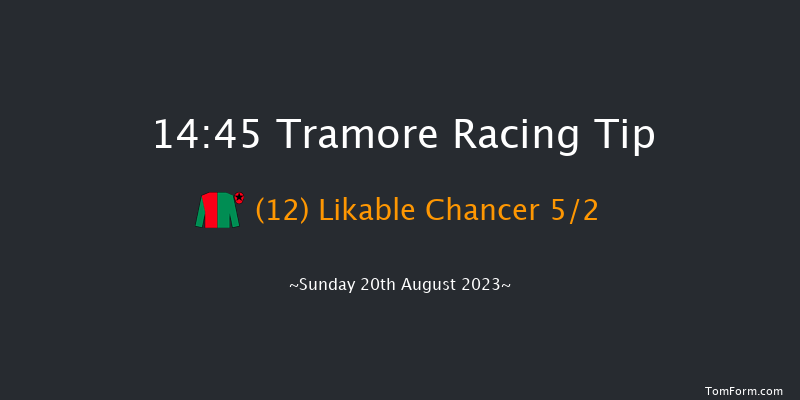 Tramore 14:45 Handicap Chase 16f Sat 19th Aug 2023