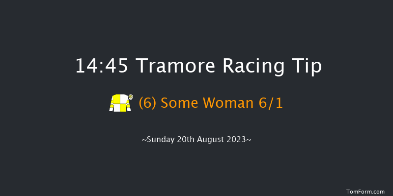 Tramore 14:45 Handicap Chase 16f Sat 19th Aug 2023