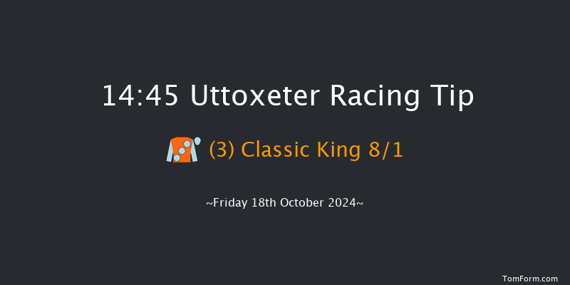 Uttoxeter  14:45 Handicap Chase (Class 3) 20f Sun 6th Oct 2024
