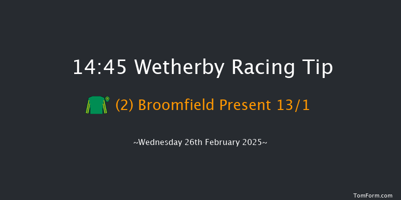 Wetherby  14:45 Handicap Chase (Class 4) 24f Wed 12th Feb 2025