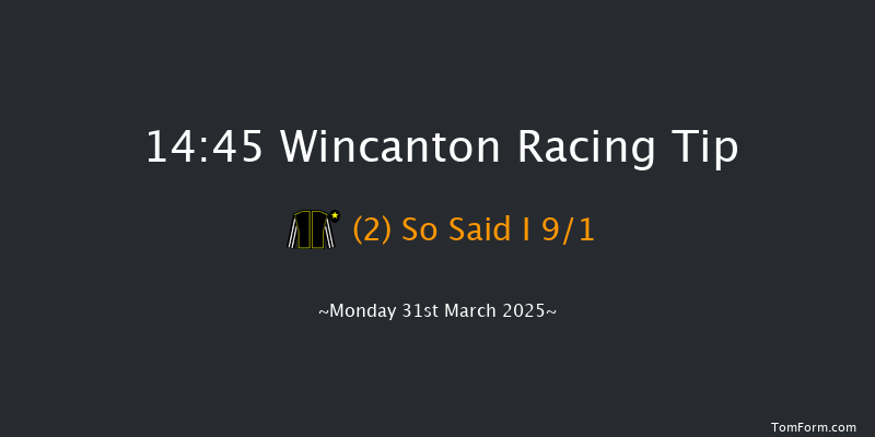 Wincanton 14-45 (Class 4) 25f Mon 24th Mar 2025