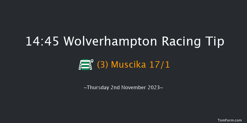 Wolverhampton 14:45 Handicap (Class 4) 6f Fri 27th Oct 2023
