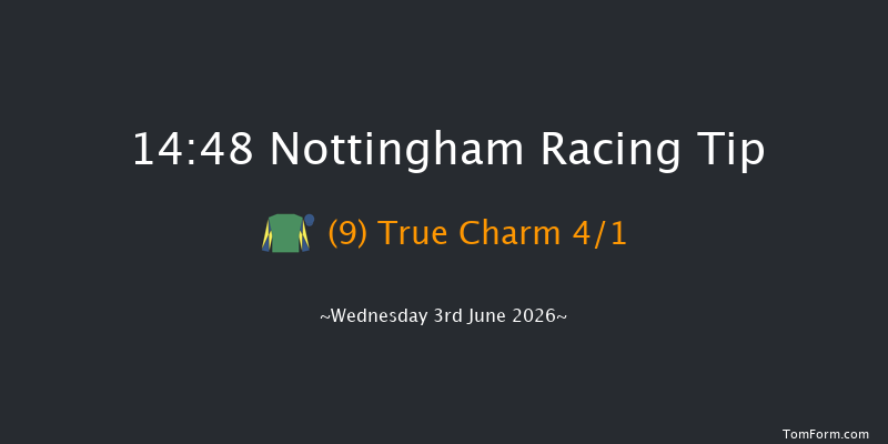 Nottingham 14-48 (Class 4) 6f Sun 31st May 2026