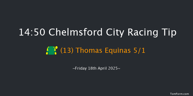 Chelmsford City 14-50 (Class 6) 7f Thu 3rd Apr 2025