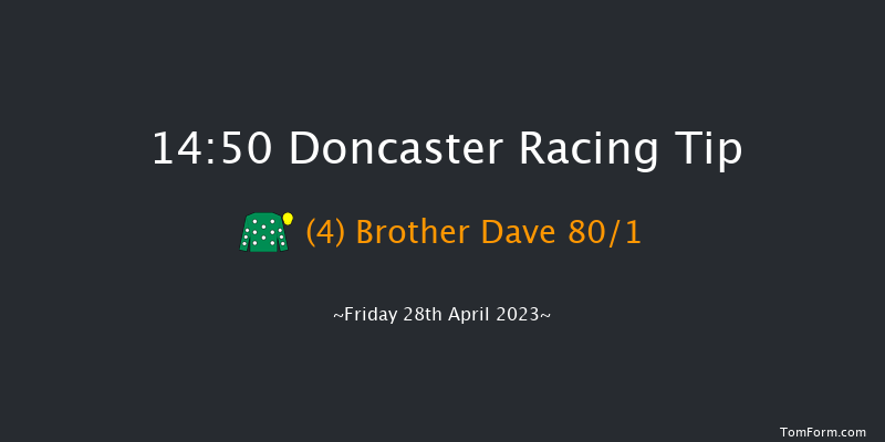 Doncaster 14:50 Stakes (Class 5) 6f Sun 2nd Apr 2023