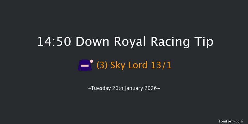 Down Royal 14-50 16f Fri 26th Dec 2025