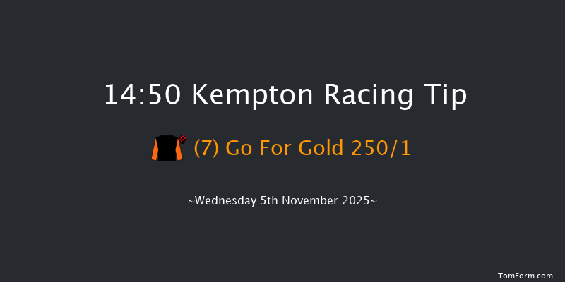 Kempton 14-50 (Class 5) 8f Mon 3rd Nov 2025