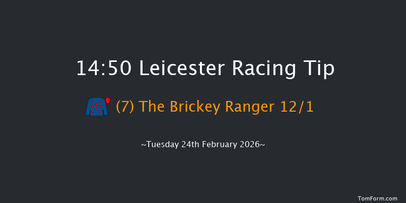 Leicester 14-50 (Class 5) 22f Thu 12th Feb 2026