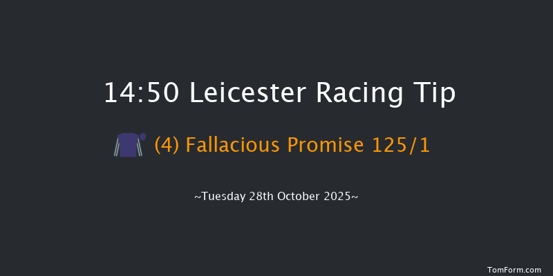 Leicester 14-50 (Class 4) 6f Tue 14th Oct 2025