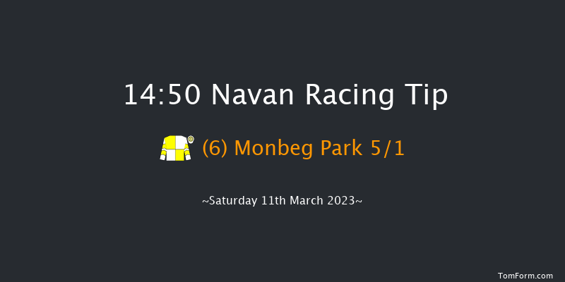 Navan 14:50 Maiden Hurdle 22f Sat 4th Mar 2023