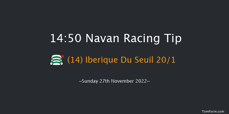 Navan 14:50 Maiden Chase 17f Sun 13th Nov 2022