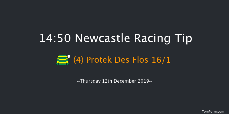 Newcastle 14:50 Novices Chase (Class 3) 16f Mon 9th Dec 2019