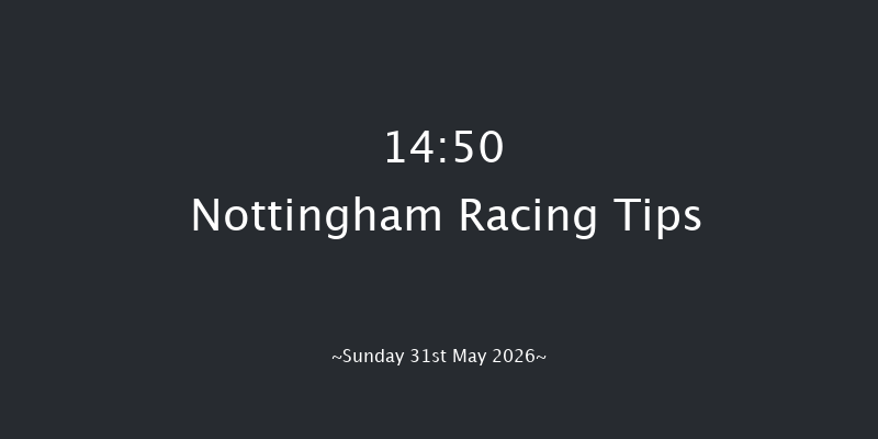 Nottingham 14-50 (Class 6) 8f Tue 19th May 2026