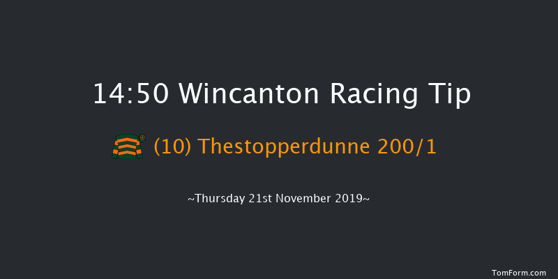 Wincanton 14:50 Maiden Hurdle (Class 4) 21f Sat 9th Nov 2019