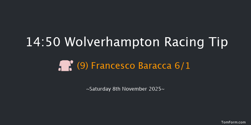 Wolverhampton 14-50 (Class 4) 13f Tue 4th Nov 2025
