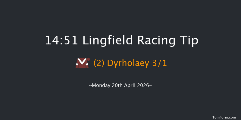 Lingfield 14-51 (Class 4) 6f Tue 14th Apr 2026
