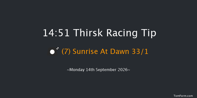 Thirsk 14-51 (Class 6) 6f Sat 5th Sep 2026
