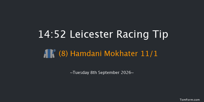 Leicester 14-52 (Class 6) 7f Sun 9th Aug 2026