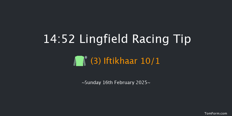 Lingfield  14:52 Stakes (Class 6) 8f Tue 11th Feb 2025