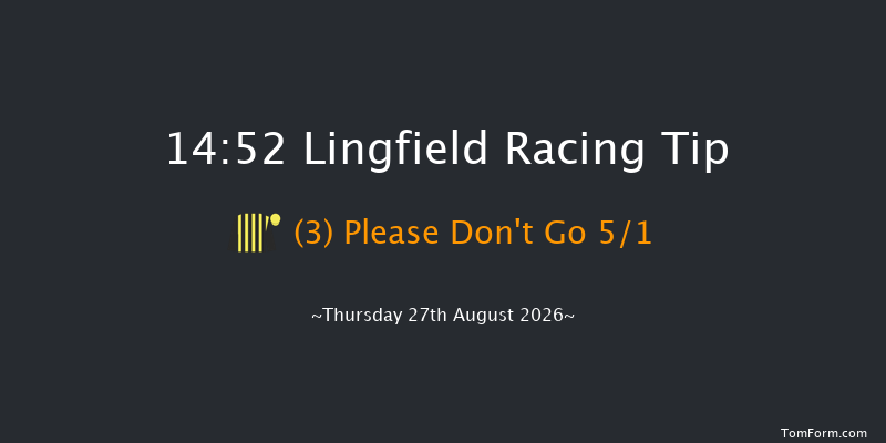 Lingfield 14-52 (Class 3) 8f Tue 25th Aug 2026