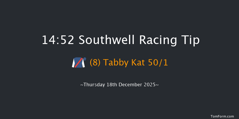 Southwell 14-52 (Class 5) 6f Sun 14th Dec 2025