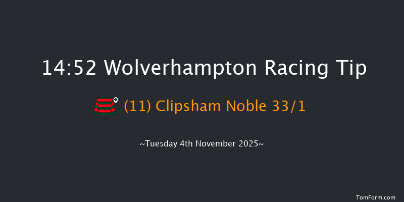 Wolverhampton 14-52 (Class 6) 12f Mon 3rd Nov 2025