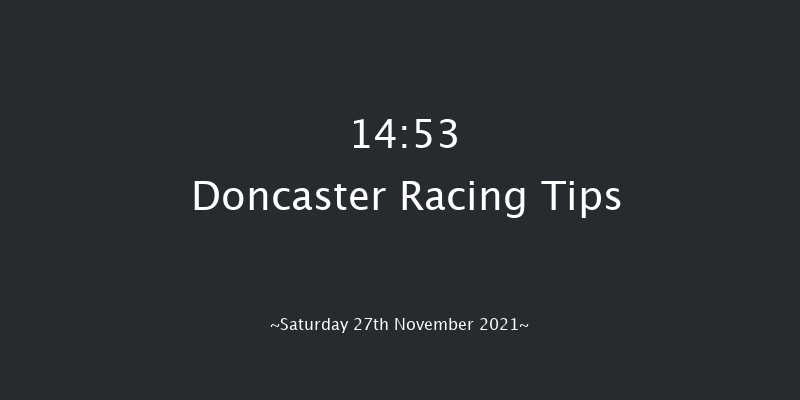 Doncaster 14:53 NH Flat Race (Class 5) 13f Fri 26th Nov 2021