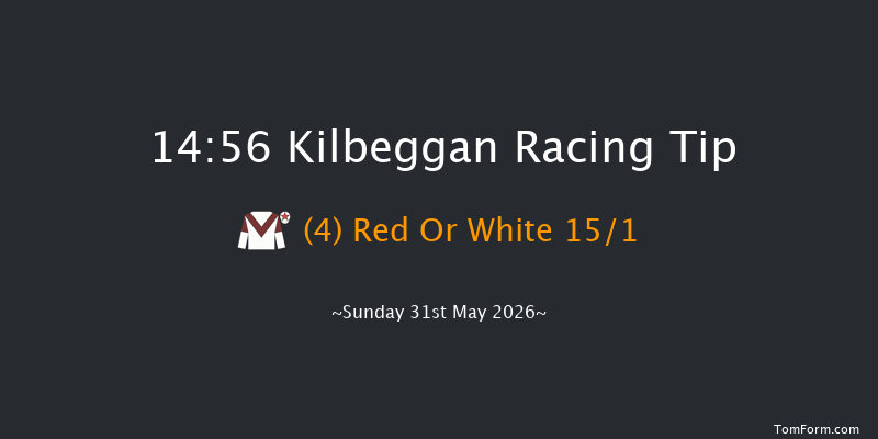 Kilbeggan 14-56 24f Fri 15th May 2026
