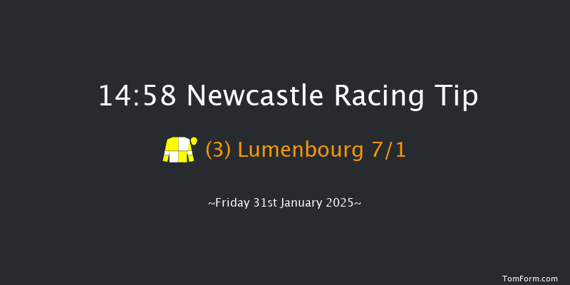 Newcastle  14:58 Handicap (Class 6) 7f Tue 28th Jan 2025
