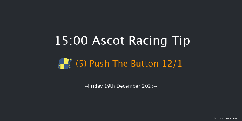 Ascot 15-00 (Class 1) 18f Sat 22nd Nov 2025