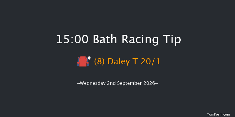Bath 15-00 (Class 6) 5f Wed 26th Aug 2026