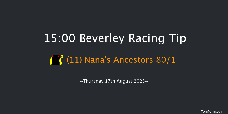 Beverley 15:00 Handicap (Class 6) 7f Wed 16th Aug 2023