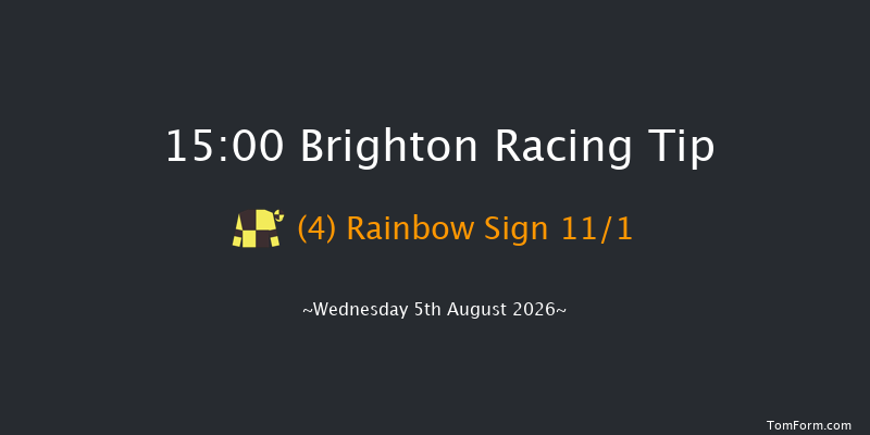 Brighton 15-00 (Class 6) 7f Tue 7th Jul 2026