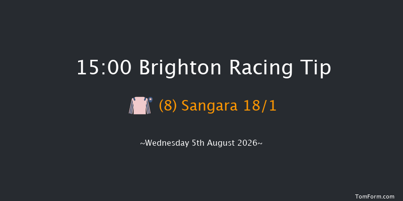 Brighton 15-00 (Class 6) 7f Tue 7th Jul 2026